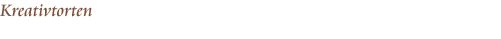 Kreativtorten